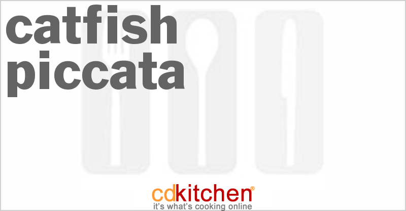 Catfish Piccata - CDKitchen.com