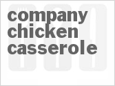 recipe for company chicken casserole