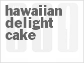 recipe for hawaiian delight cake