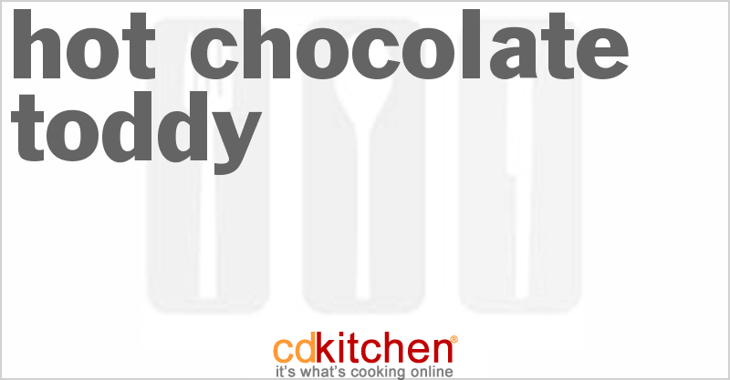 Hot Chocolate Toddy - CDKitchen.com