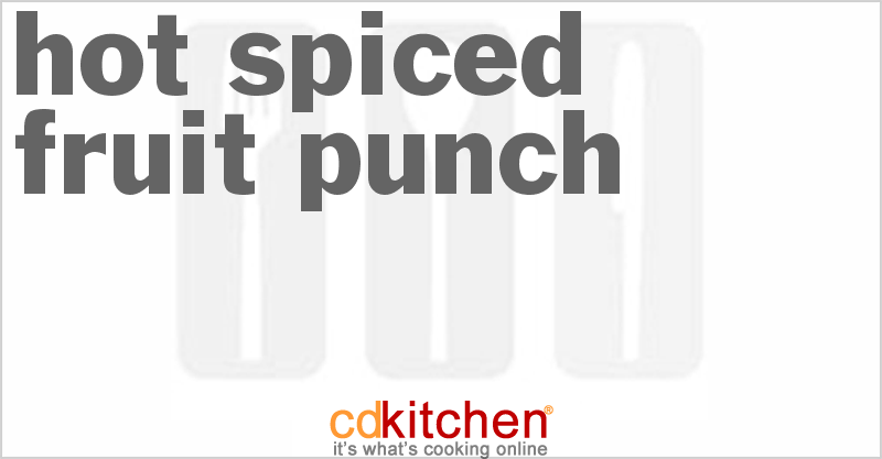 Hot Spiced Fruit Punch - CDKitchen.com