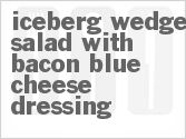 recipe for iceberg wedge salad with bacon blue cheese dressing