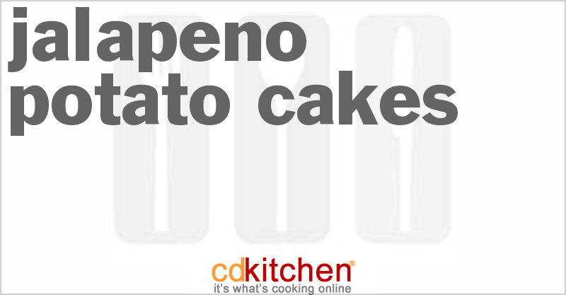 Jalapeno Potato Cakes - CDKitchen.com