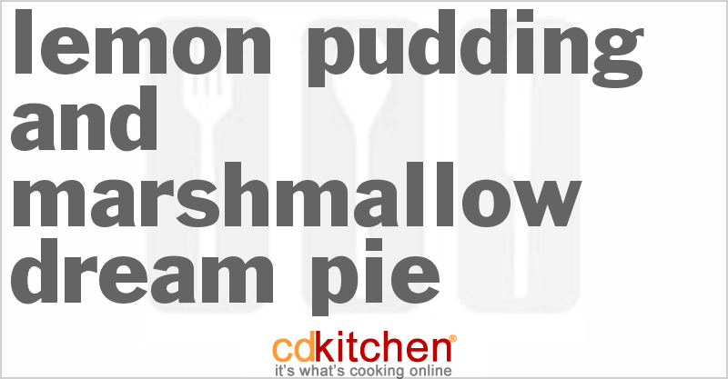 Lemon Pudding And Marshmallow Dream Pie - CDKitchen.com