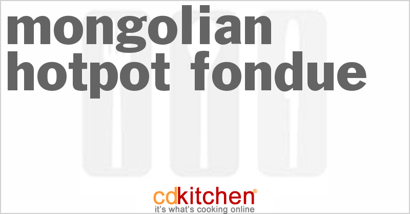 Mongolian Hotpot Fondue - CDKitchen.com