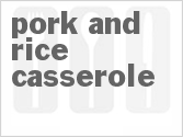 recipe for pork and rice casserole