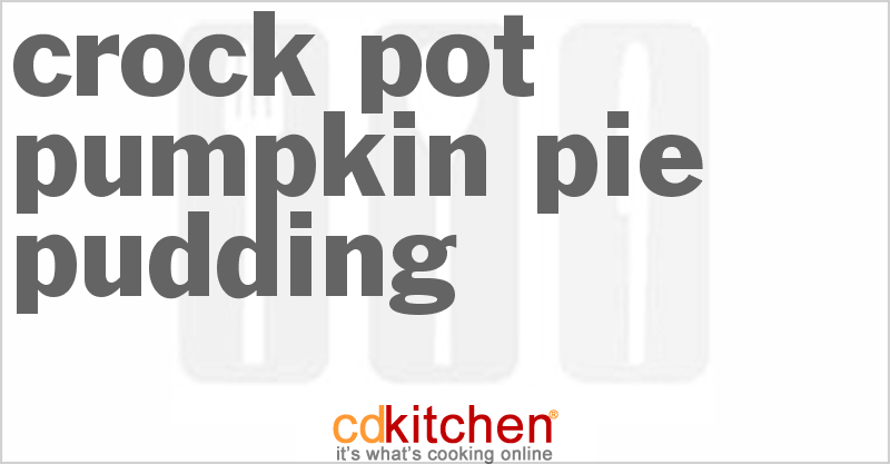 Pumpkin Pie Pudding - CDKitchen.com
