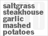 recipe for saltgrass steakhouse garlic mashed potatoes