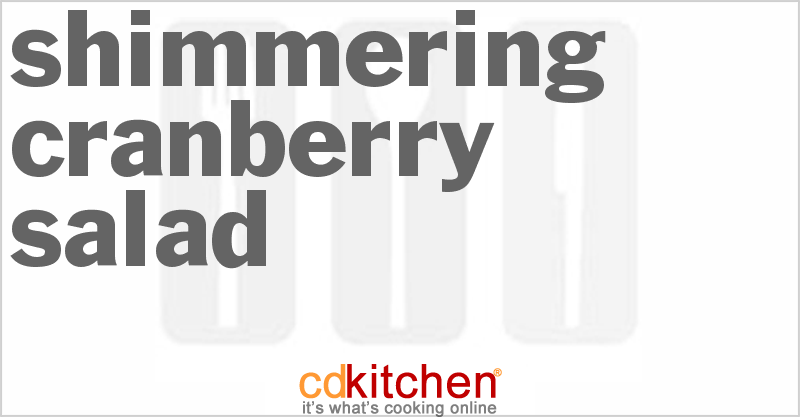 Shimmering Cranberry Salad - CDKitchen.com