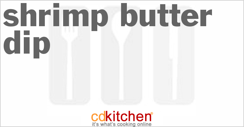 Shrimp Butter Dip - CDKitchen.com