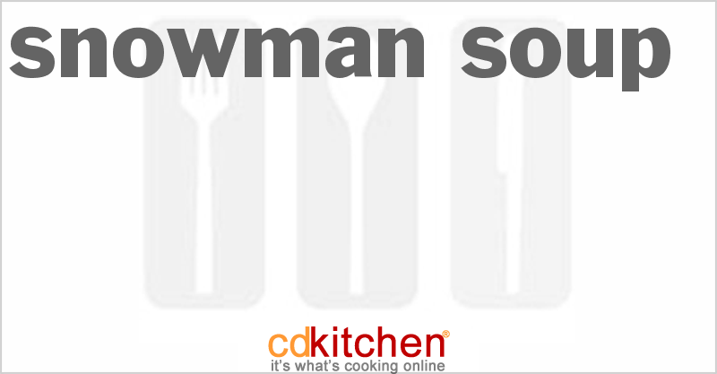 Snowman Soup - CDKitchen.com