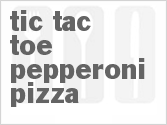 recipe for tic-tac-toe pepperoni pizza