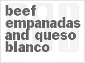 Beef Empanadas And Queso Blanco