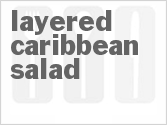 Layered Caribbean Salad