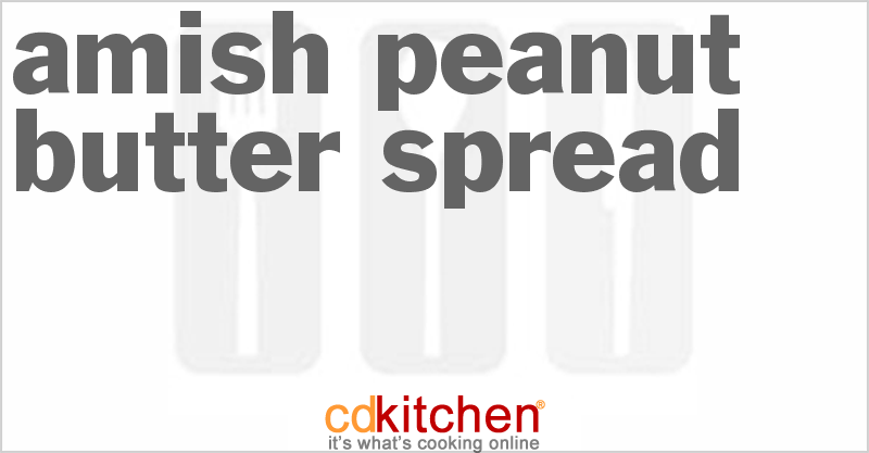 Amish Peanut Butter Spread - CDKitchen.com