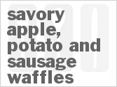 recipe for savory apple, potato and sausage waffles