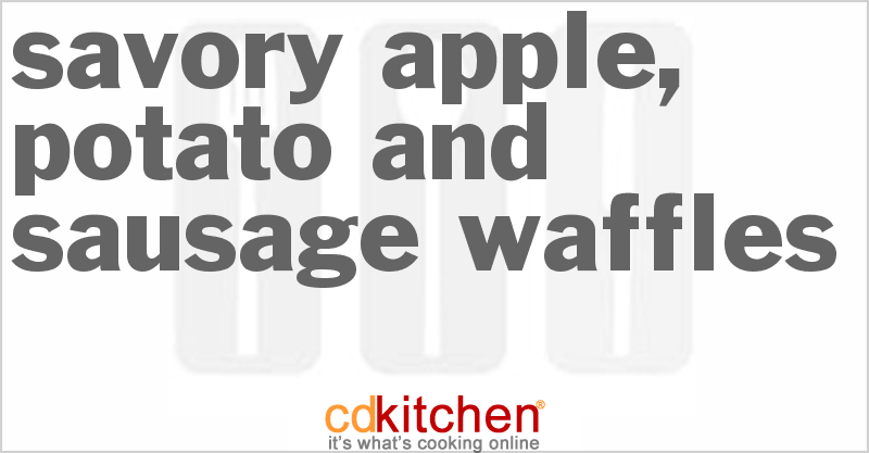 Savory Apple, Potato and Sausage Waffles - CDKitchen.com