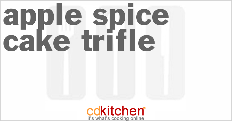 Apple Spice Cake Trifle - CDKitchen.com