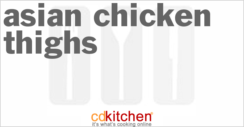Asian Chicken Thighs - CDKitchen.com