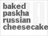 recipe for baked paskha russian cheesecake