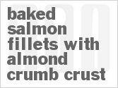 recipe for baked salmon fillets with almond crumb crust