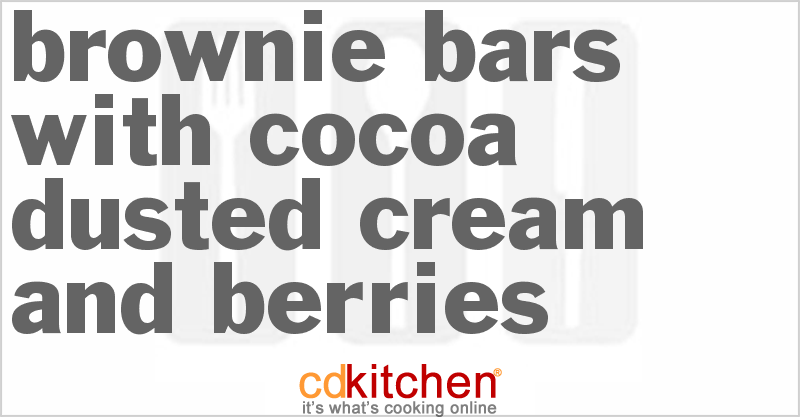Brownie Bars With Cocoa Dusted Cream And Berries - CDKitchen.com