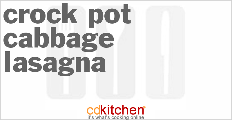 Cabbage Lasagna - CDKitchen.com