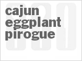 recipe for cajun eggplant pirogue