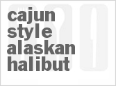 recipe for cajun style alaskan halibut