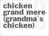 recipe for chicken grand-mere (grandma's chicken)