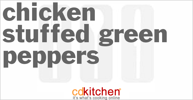 Chicken-Stuffed Green Peppers - CDKitchen.com