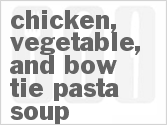 recipe for slow cooker chicken, vegetable, and bow tie pasta soup