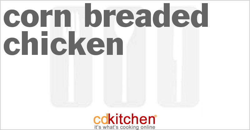 Corn-Breaded Chicken - CDKitchen.com