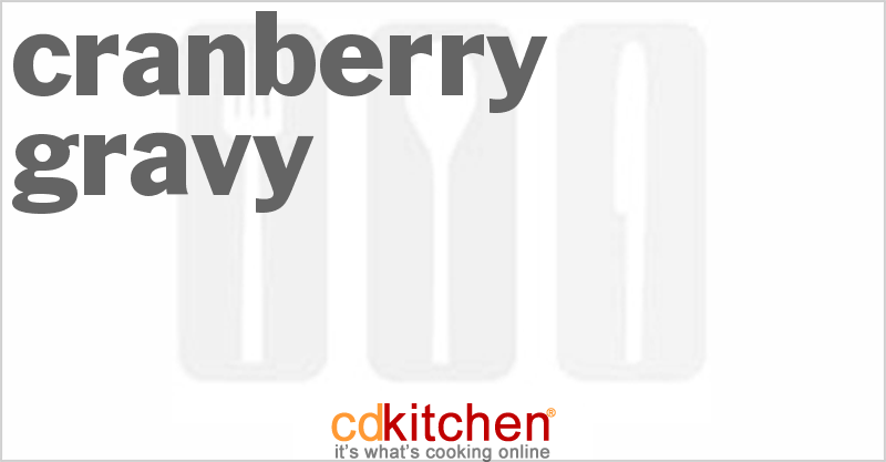 Cranberry Gravy - CDKitchen.com