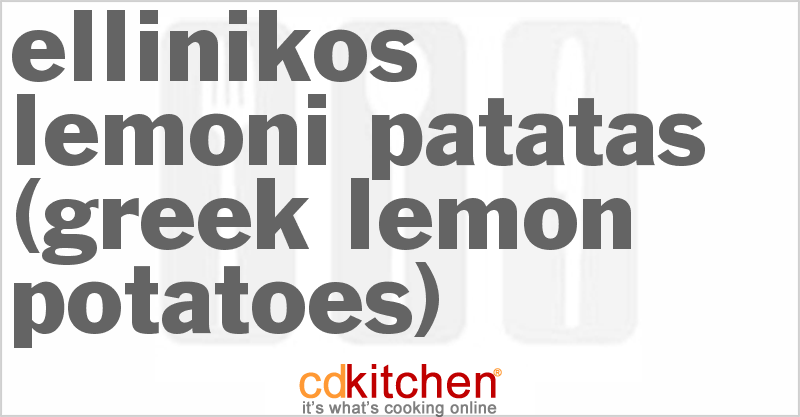 Ellinikos Lemoni Patatas (Greek Lemon Potatoes) - CDKitchen.com
