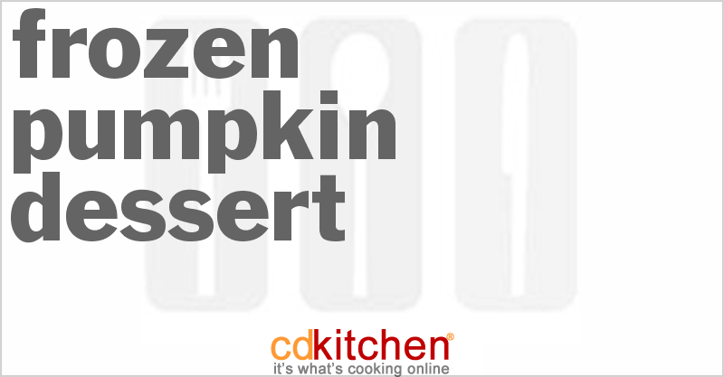 Frozen Pumpkin Dessert - CDKitchen.com