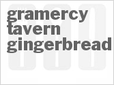 recipe for gramercy tavern gingerbread