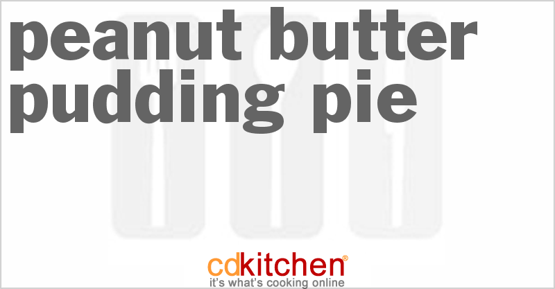 Peanut Butter Pudding Pie - CDKitchen.com