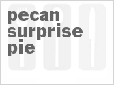 recipe for pecan surprise pie