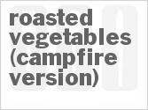 recipe for roasted vegetables  (campfire)