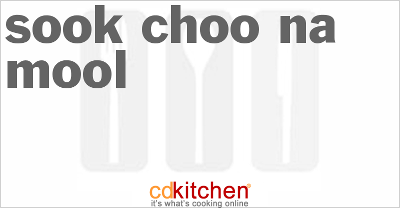 Sook Choo Na Mool - CDKitchen.com