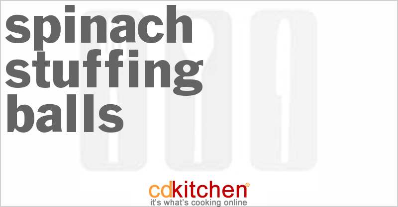 Spinach Stuffing Balls - CDKitchen.com