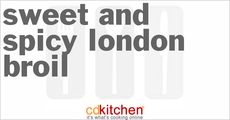 Sweet and Spicy London Broil - CDKitchen.com