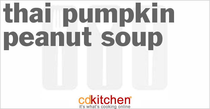 Thai Pumpkin Peanut Soup - CDKitchen.com
