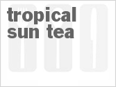 recipe for tropical sun tea