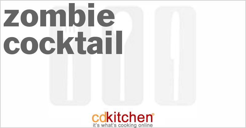 Zombie Cocktail - CDKitchen.com