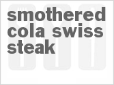 Smothered Cola Swiss Steak