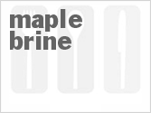 Maple Brine