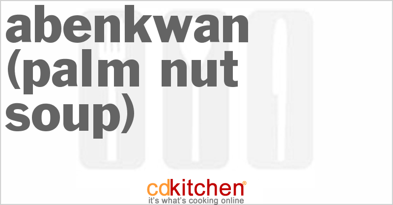 Abenkwan (Palm Nut Soup) - CDKitchen.com