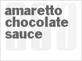 recipe for amaretto chocolate sauce